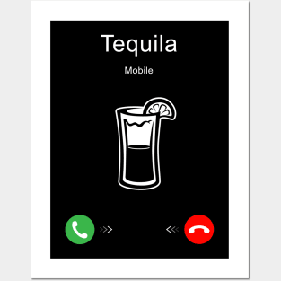 Tequila is Calling Posters and Art